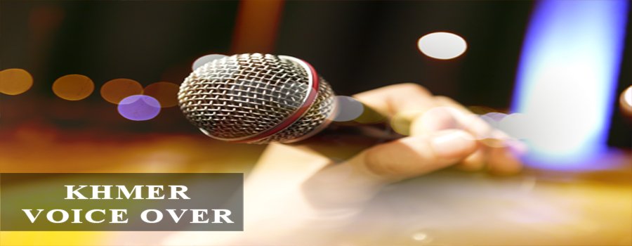 Khmer Voice Over Service