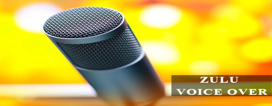 Professional Zulu Voice Over Service