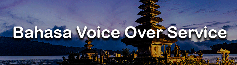 Bahasa Voice Over Service