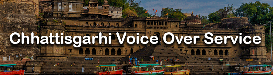 Chhattisgarhi Voice Over Service