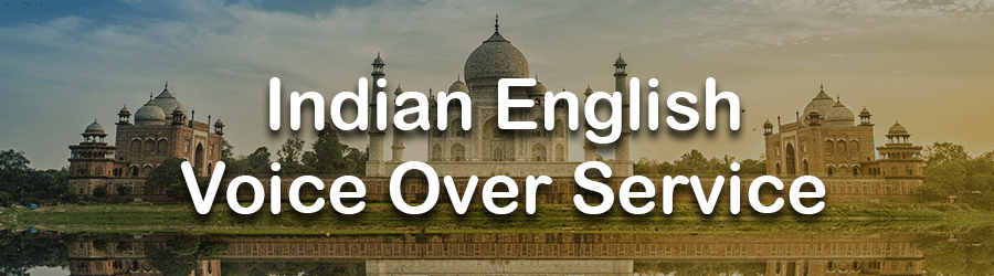 Indian English Voice Over Service