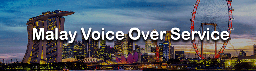 Malay Voice Over Service