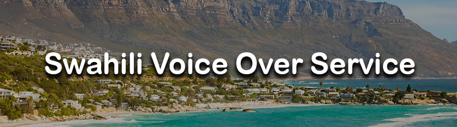 Swahili Voice Over Service