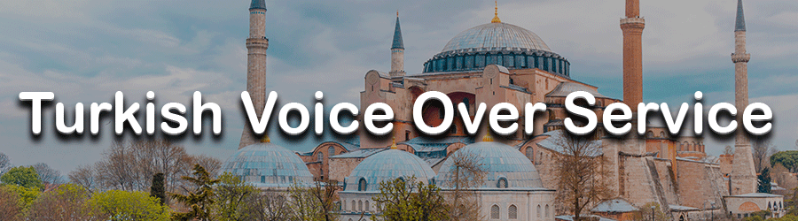 Turkish Voice Over Service