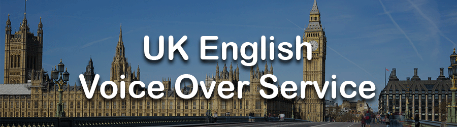 UK English Voice Over Service